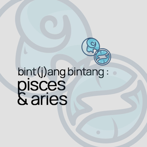 Ramalan Zodiak Hari Ini : Bint(j)ang Bintang Pisces & Aries