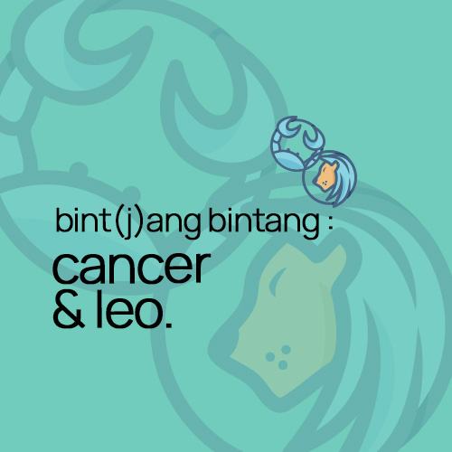 Ramalan Zodiak Hari Ini : Bint(j)ang Bintang Cancer & Leo.