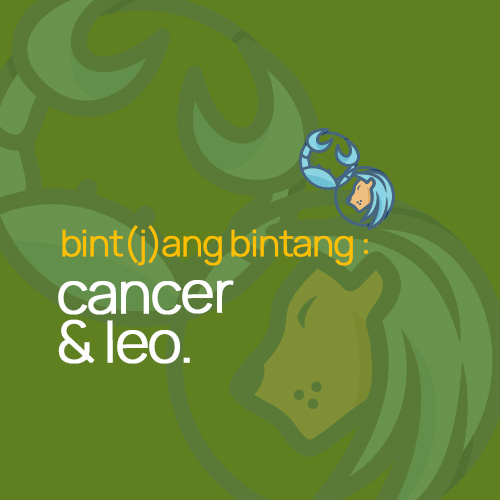 Ramalan Zodiak Hari Ini : Bint(j)ang Bintang Cancer & Leo