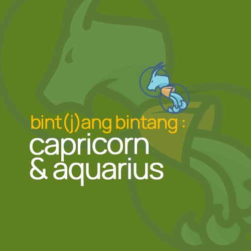 Ramalan Zodiak Hari Ini : Bint(j)ang Bintang Capricorn & Aquarius.