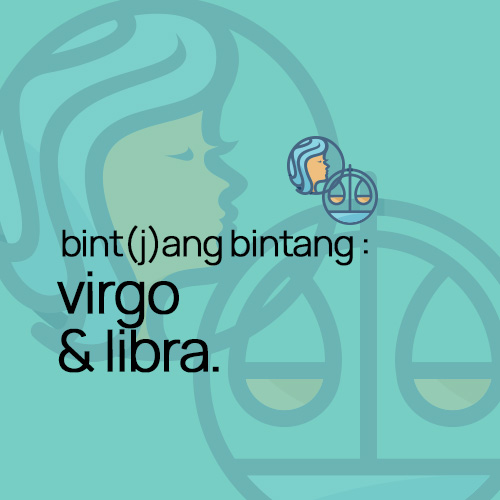 Ramalan Zodiak Hari Ini : Bint(j)ang Bintang Virgo & Libra.