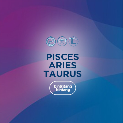 Ramalan Zodiak Hari Ini : Bint(j)ang Bintang Pisces, Aries & Taurus.