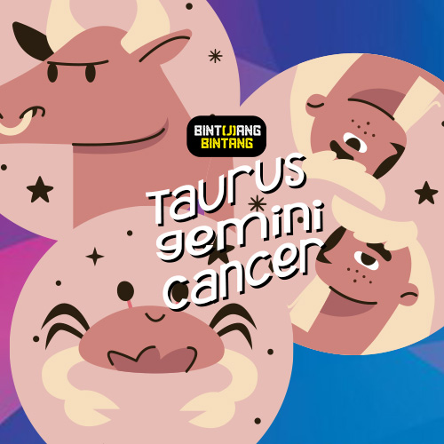 Ramalan Bintang Hari Ini : Taurus, Gemini & Cancer.