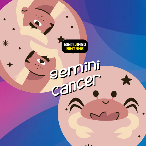 Ramalan Bintang Hari Ini : Gemini & Cancer.