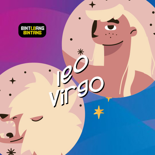 Ramalan Zodiak Hari Ini : Leo & Virgo.